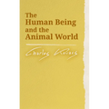 The Human Being and the Animal World - Paperback