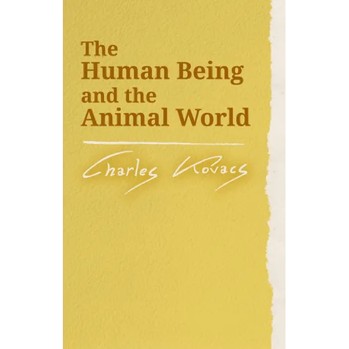 The Human Being and the Animal World - Paperback
