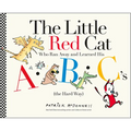 The Little Red Cat Who Ran Away and Learned His Abc's (the Hard Way) - Hardcover