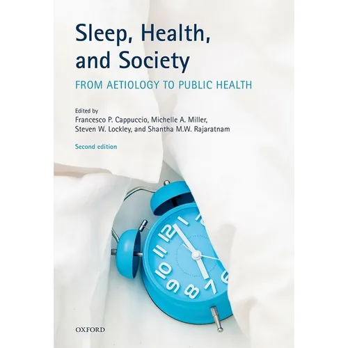 Sleep, Health, and Society: From Aetiology to Public Health - Paperback