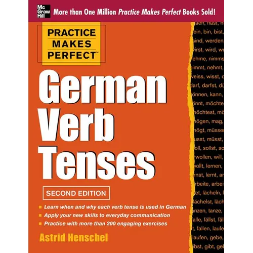 Practice Makes Perfect German Verb Tenses, 2nd Edition: With 200 Exercises + Free Flashcard App - Paperback