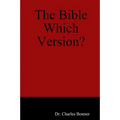 The Bible Which Version? - Paperback