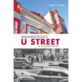 Washington's U Street: A Biography - Paperback