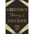 Goethe's Theory of Colour - Hardcover
