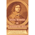 Secret Memoirs of Cardinal de Retz - Paperback