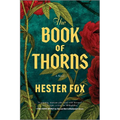 The Book of Thorns: An Enchanting Tale of Two Sisters Connected by Magic - Paperback