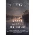The Stars that Call Us Home - Paperback