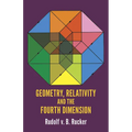 Geometry, Relativity and the Fourth Dimension - Paperback