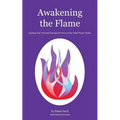 Awakening the Flame: Igniting Your Potential through the Power of the Violet Flame Chakra - Paperback