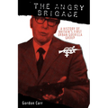 Angry Brigade: A History of Britain's First Urban Guerilla Group - Paperback