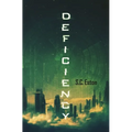 Deficiency - Paperback