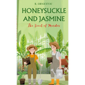 Honeysuckle and jasmine: The Scent of Murder - Paperback