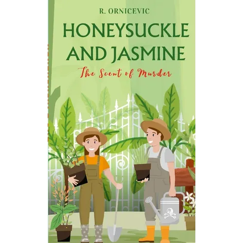 Honeysuckle and jasmine: The Scent of Murder - Paperback
