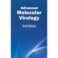 Advanced Molecular Virology - Hardcover