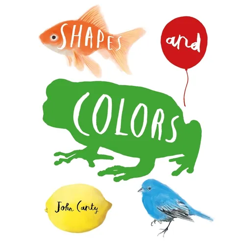 Shapes and Colors - Hardcover
