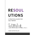 Resoulutions: A Practical Guide for Self-Repair - Paperback