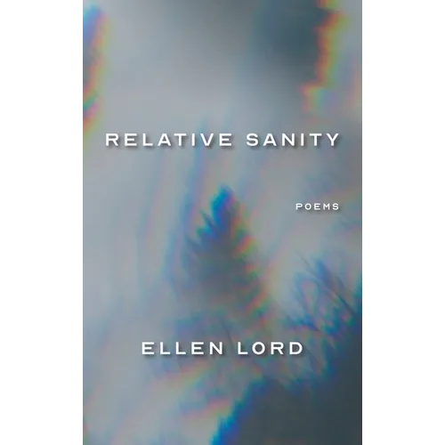 Relative Sanity: Poems - Hardcover