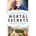 Mortal Secrets: Freud, Vienna, and the Discovery of the Modern Mind - Hardcover