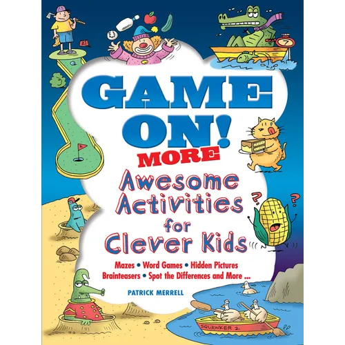 Game On! More Awesome Activities for Clever Kids - Paperback