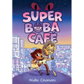 Super Boba Café (Book 1): A Graphic Novel - Paperback