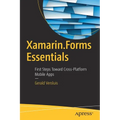 Xamarin.Forms Essentials: First Steps Toward Cross-Platform Mobile Apps - Hardcover