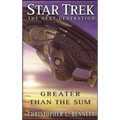Star Trek: The Next Generation: Greater Than the Sum - Paperback