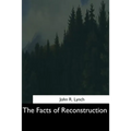 The Facts of Reconstruction - Paperback