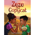 Zeze the Copycat - Hardcover