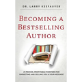 Becoming a Bestselling Author - Hardcover