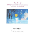 The Art of Metaphysical Communication: Conversations with the Other Side - Paperback