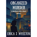 Organized Murder: A Psychic Mystery - Paperback
