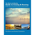 The Short and Snarky Guide to Coxing & Rowing: Straight Talk on Coxing and Rowing from Real Coxswains - Paperback