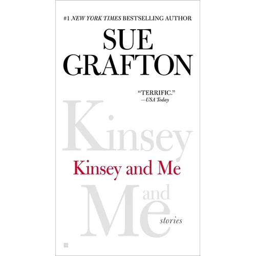 Kinsey and Me: Kinsey and Me: Stories - Mass Market Paperbound