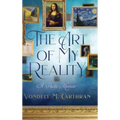 The Art of My Reality: A Poetic Memoir - Hardcover