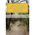 ABA in EVERY way-The EXAMPLE study guide - Paperback