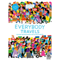 Everybody Travels: Every One a Different Journey - Hardcover