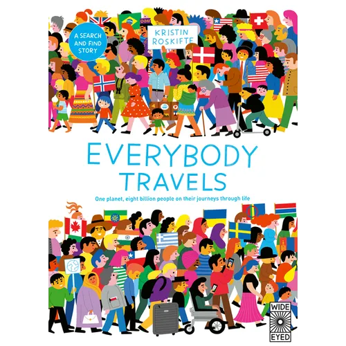 Everybody Travels: Every One a Different Journey - Hardcover