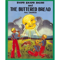Snipp, Snapp, Snurr and the Buttered Bread - Paperback