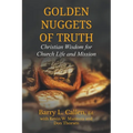 Golden Nuggets of Truth, Christian Wisdom for Church Life and Mission - Paperback