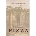 A Story About Pizza - Paperback