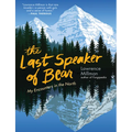 The Last Speaker of Bear: My Encounters in the North - Paperback