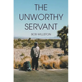 The Unworthy Servant - Paperback