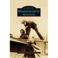 Massachusetts Aviation - Hardcover