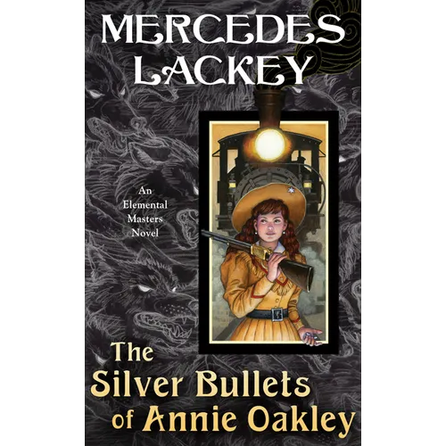 The Silver Bullets of Annie Oakley - Mass Market Paperbound