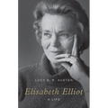 Elisabeth Elliot: A Life - Hardcover