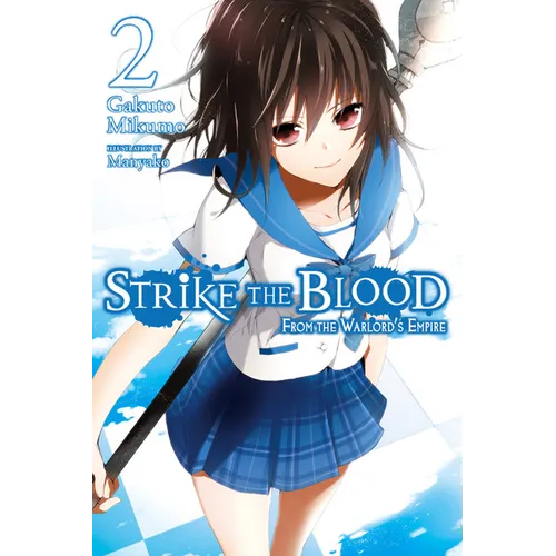 Strike the Blood, Vol. 2 (Light Novel): From the Warlord's Empire - Paperback