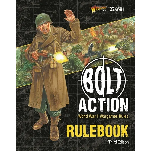 Bolt Action: Third Edition: World War II Wargames Rules - Hardcover