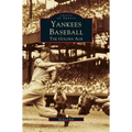 Yankees Baseball: The Golden Age - Hardcover