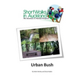 Short Walks in Auckland: Urban Bush - Paperback