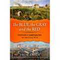 The Blue, the Gray and the Red - Hardcover